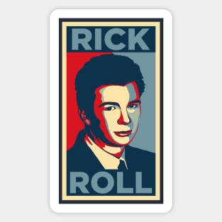 RICK ROLL Hope Magnet